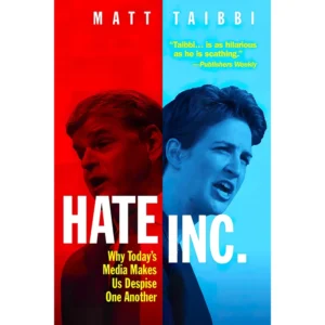 کتاب Hate Inc. اثر Matt Taibbi انتشارات OR Books کد  p18088