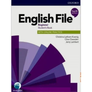 کتاب English File beginner Fourth Edition اثر جمعی از نویسندگان انتشارات دنیای زبان کد p18092
